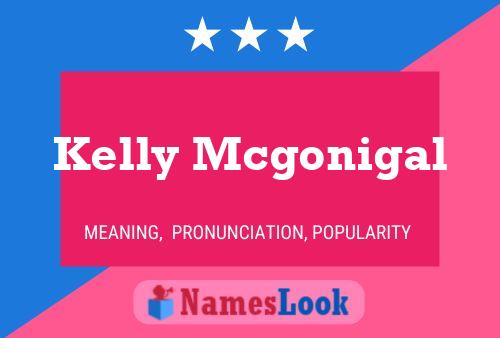 Poster del nome Kelly Mcgonigal