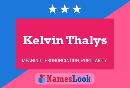 Poster del nome Kelvin Thalys