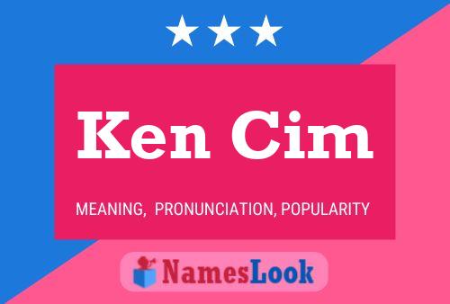 Poster del nome Ken Cim