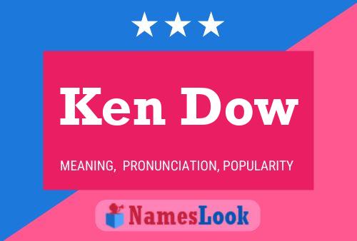 Poster del nome Ken Dow