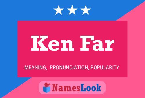 Poster del nome Ken Far