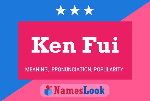 Poster del nome Ken Fui