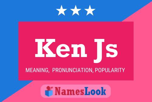 Poster del nome Ken Js