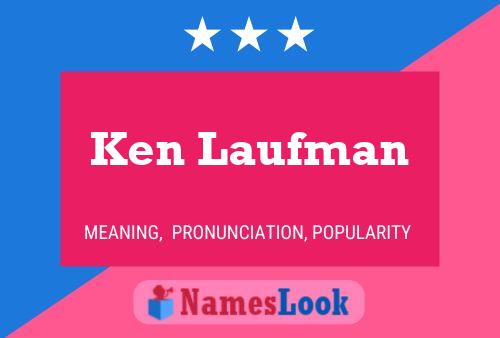 Poster del nome Ken Laufman