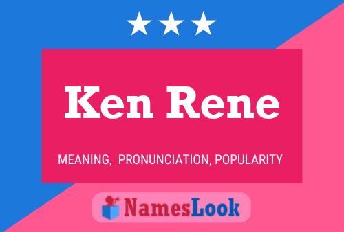 Poster del nome Ken Rene