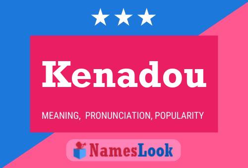 Poster del nome Kenadou