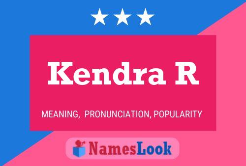 Poster del nome Kendra R