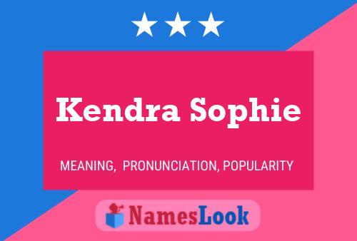 Poster del nome Kendra Sophie