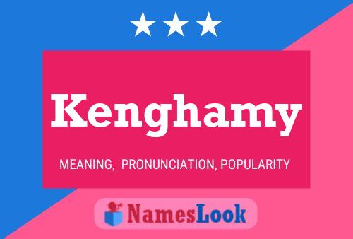 Poster del nome Kenghamy