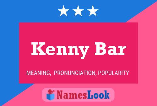 Poster del nome Kenny Bar