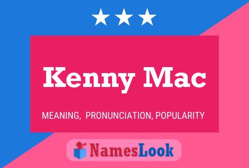 Poster del nome Kenny Mac