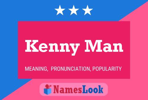 Poster del nome Kenny Man