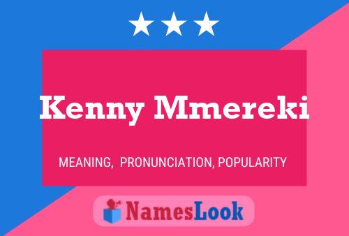 Poster del nome Kenny Mmereki