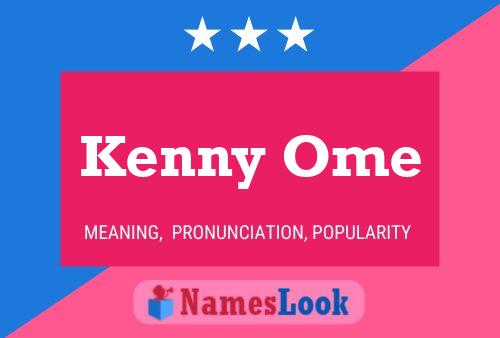 Poster del nome Kenny Ome