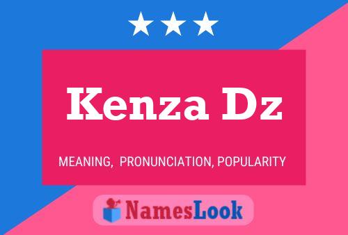 Poster del nome Kenza Dz