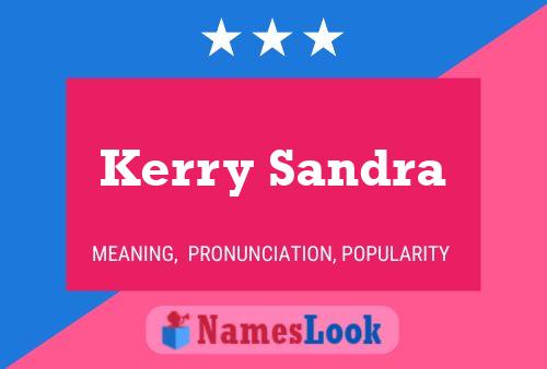 Poster del nome Kerry Sandra