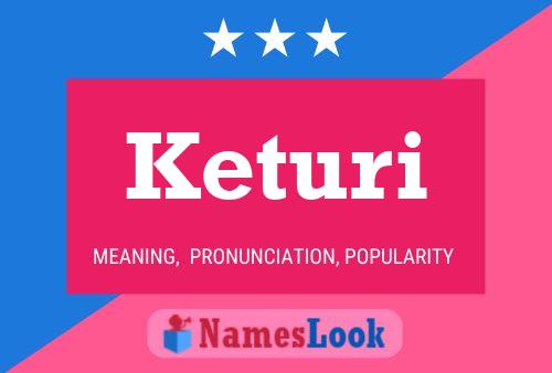 Poster del nome Keturi