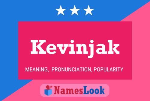 Poster del nome Kevinjak