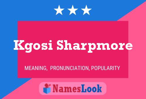 Poster del nome Kgosi Sharpmore