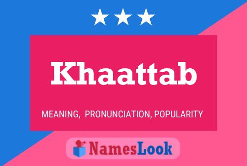 Poster del nome Khaattab