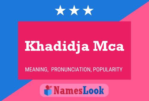 Poster del nome Khadidja Mca