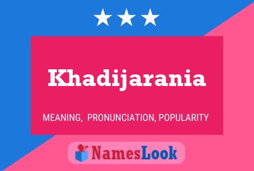 Poster del nome Khadijarania