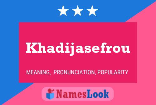 Poster del nome Khadijasefrou