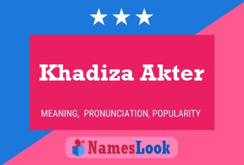 Poster del nome Khadiza Akter