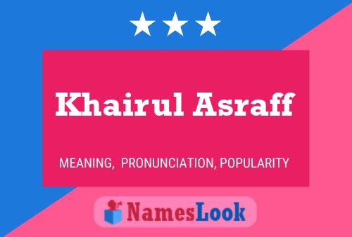 Poster del nome Khairul Asraff