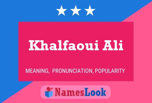 Poster del nome Khalfaoui Ali