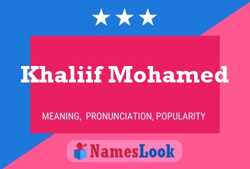 Poster del nome Khaliif Mohamed