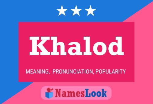 Poster del nome Khalod