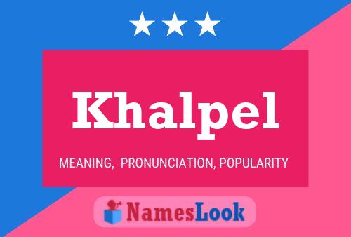 Poster del nome Khalpel