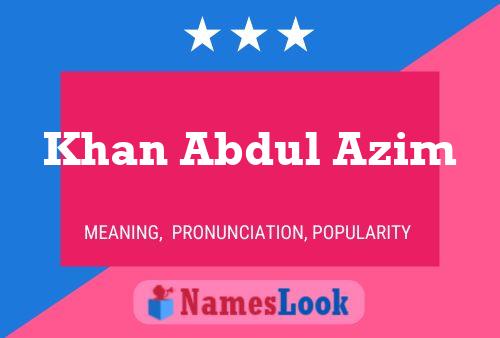 Poster del nome Khan Abdul Azim