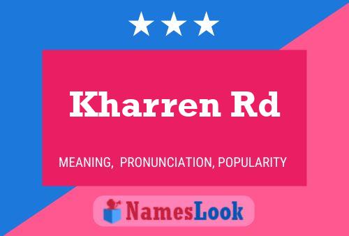 Poster del nome Kharren Rd