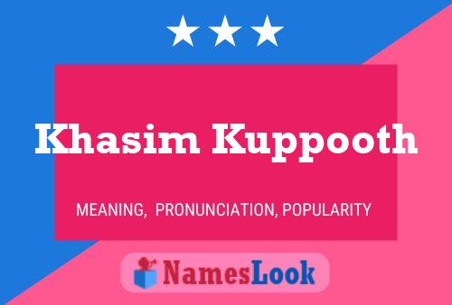 Poster del nome Khasim Kuppooth