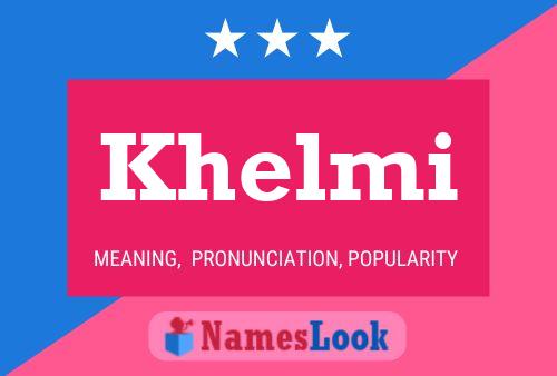 Poster del nome Khelmi