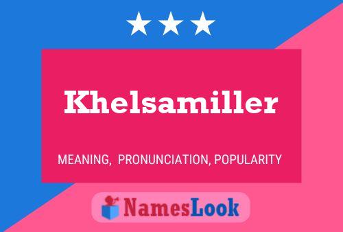 Poster del nome Khelsamiller