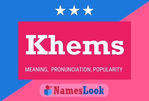 Poster del nome Khems