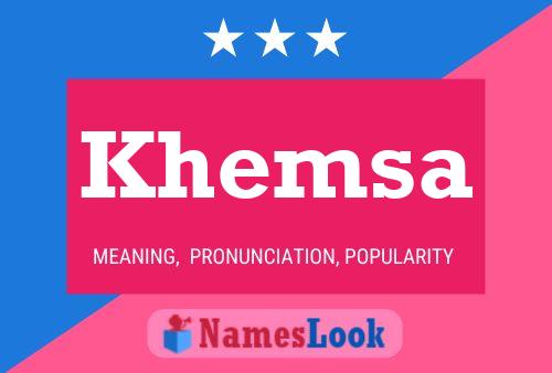 Poster del nome Khemsa