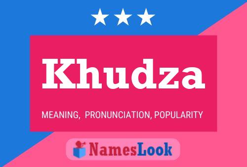 Poster del nome Khudza