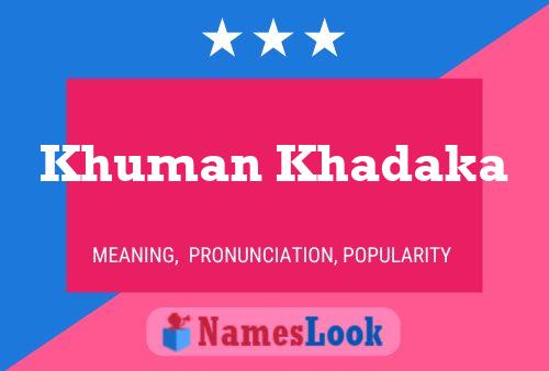 Poster del nome Khuman Khadaka