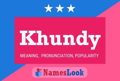 Poster del nome Khundy