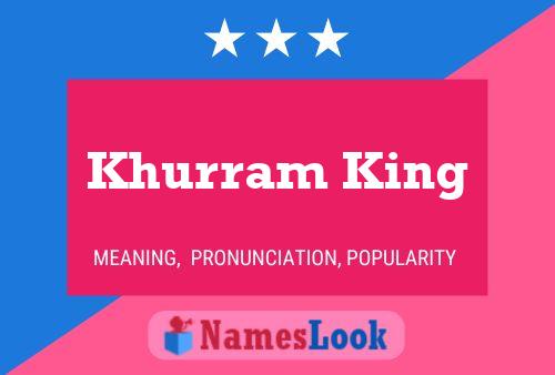 Poster del nome Khurram King