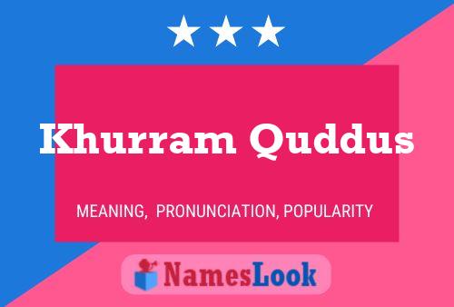 Poster del nome Khurram Quddus