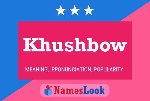 Poster del nome Khushbow