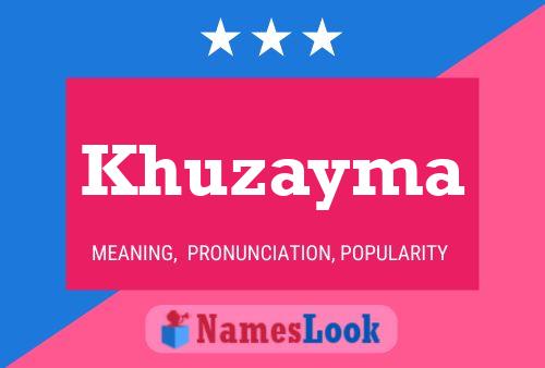 Poster del nome Khuzayma