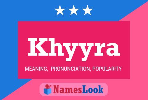 Poster del nome Khyyra