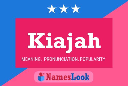 Poster del nome Kiajah