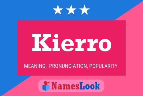 Poster del nome Kierro